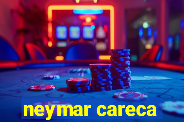 neymar careca